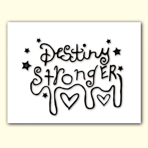 Destiny StrongER temporary tattoo